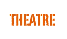 THEATRE